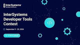 InterSystems Developer Tools Contest 2024