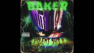 BAKER - VIOLENT SHIT II: THE INTERLUDE