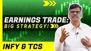 INFY & TCS  BIG Earnings Trade Strategy Simplified!