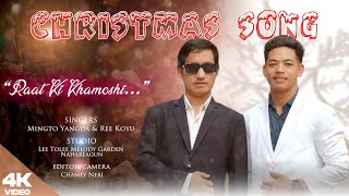 Raat ki khamoshi by Appa Mingto Yangda Neri &  Ree koyu Christmas song