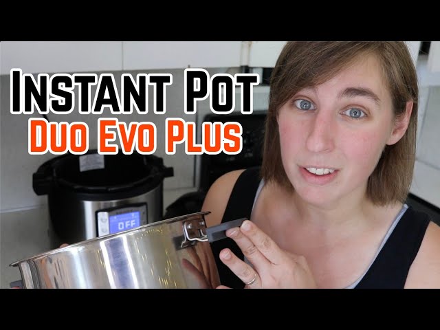 Instant Pot Duo Evo Plus - New Pressure Cooker Evolution? - Amy + Jacky