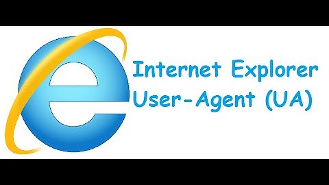How to change Internet Explorer User-Agent (UA)
