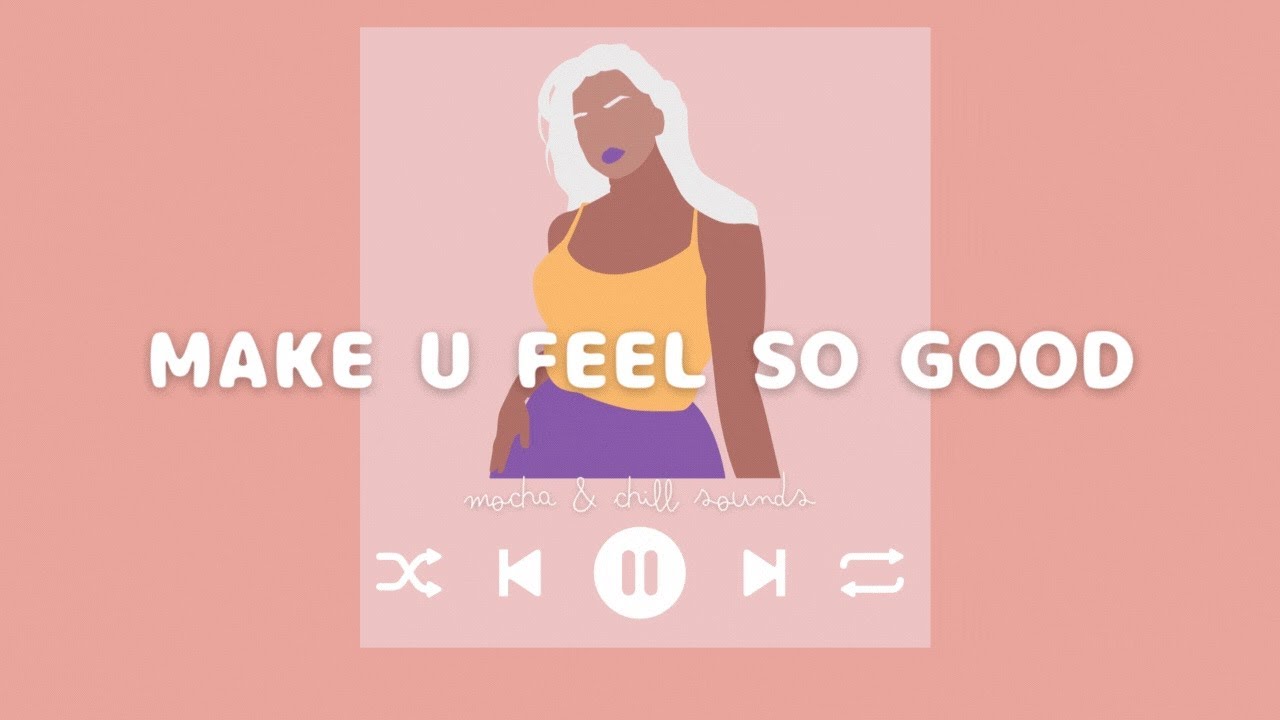  Make U Feel So Good To Start Ur Productive Day BGM 2023