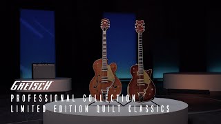 Professional Collection Limited Edition Quilt Classics | Gretsch Guitars