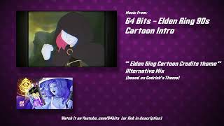 Elden Ring Cartoon - Credits Theme Alternative Mix (Music) @64bitsextra
