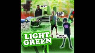 Rezt X Black Kray X Mike Of Doom - Light Green