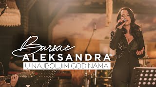 ALEKSANDRA BURSAC & BUCOLICI - U NAJBOLJIM GODINAMA (COVER)