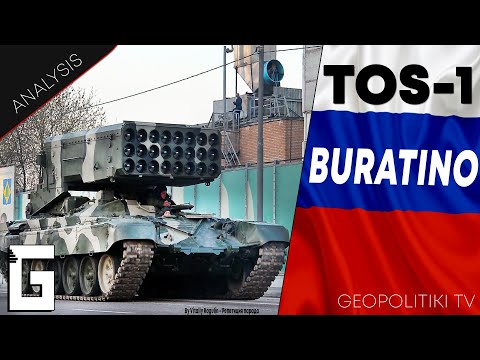 THE TERRIFYING TOS-1 BURATINO: The Russian "Greek Fire" MLRS