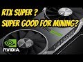 RTX Super cards for Mining ?