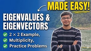 Master Eigenvalues &amp; Eigenvectors in 30 Mins | Complete Guide with Examples