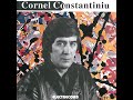 Cornel Constantiniu - Nu îți spun te iubesc - Album Integral