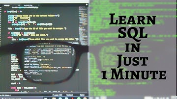 Learn SQL In Under 1 Minute