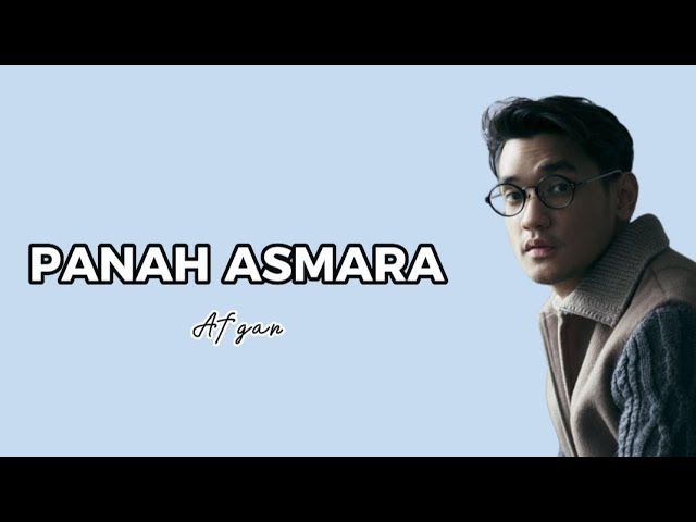 Panah Asmara - Afgan (Lirik) class=