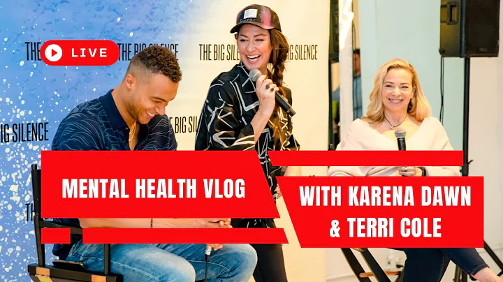 Mental Health Vlog with Karena Dawn & Terri Cole |...