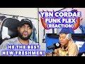 YBN CORDAE COMES WITH THE HEAT FOR FUNK FLEX | REACTION