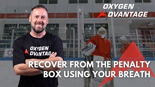 How To Recover From The Penalty Box | Patrick McKeown Oxygen Advantage by Oxygen Advantage® 707 views 2 months ago 2 minutes, 41 seconds