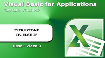 Tutorial VBA Base - Video 3 -  Istruzione IF