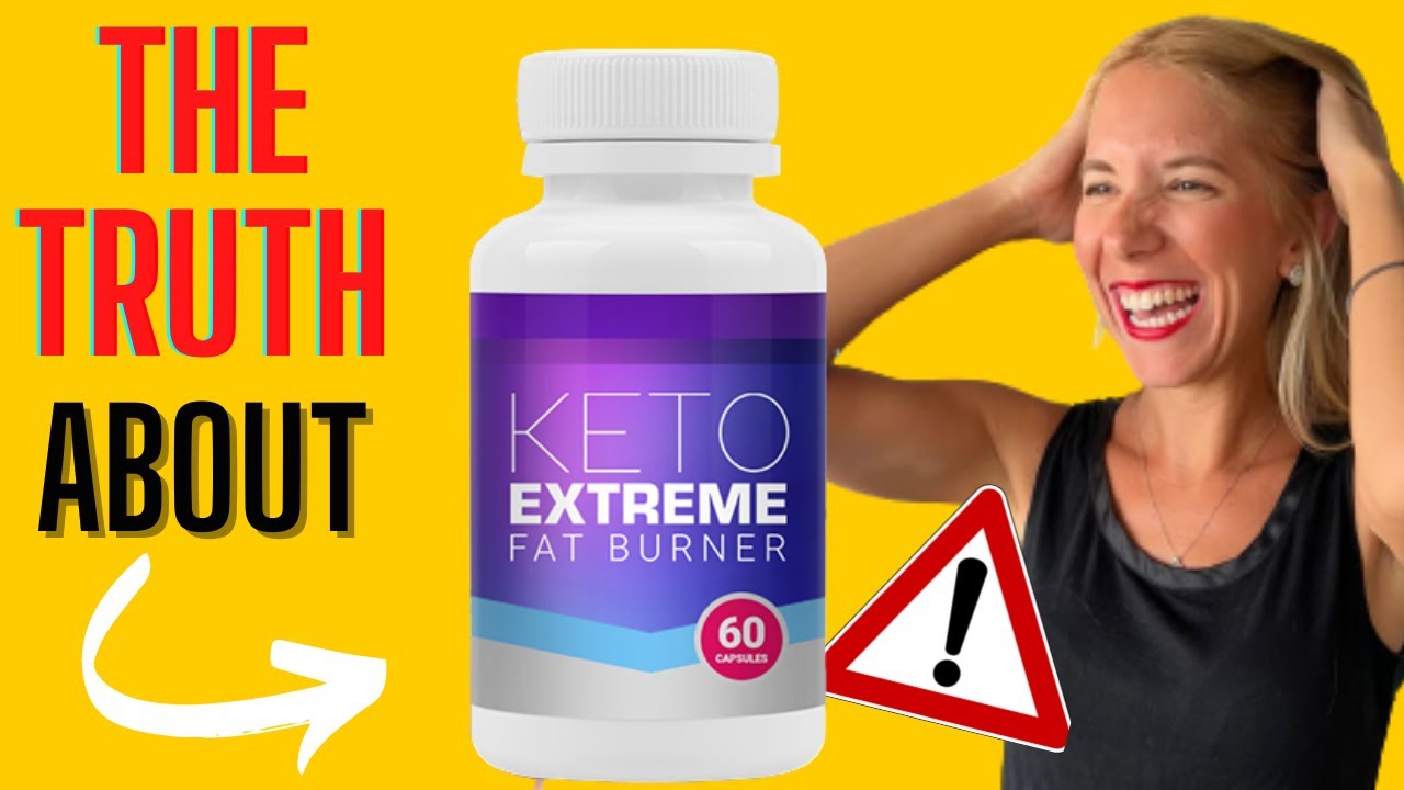 KETO EXTREME REVIEW Does Keto Extreme Fat Burner Work? The Truth
