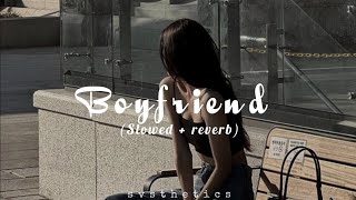 Big Time Rush- Boyfriend (slowed + reverb) lyrics