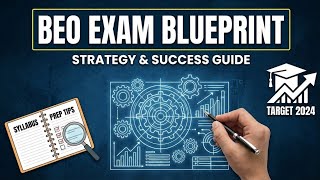 Stop Guessing, Start Planning The Beo Exam Success Blueprint -2025