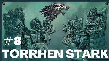 Crusader Kings 2 - Game of Thrones: Torrhen Stark Defender of the North Part 8