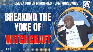 BREAKING THE YOKE OF WITCHCRAFT #opmgih #opm