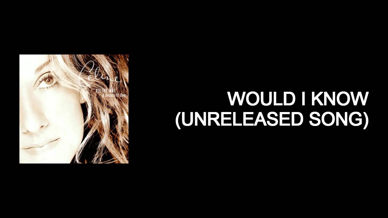 Celine Dion - Would I Know (Unreleased song from All The Way...) camera iphone 8 plus apk