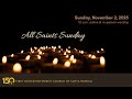 All Saints Sunday • White Ribbon Memorial • Holy Communion • November 2, 2025