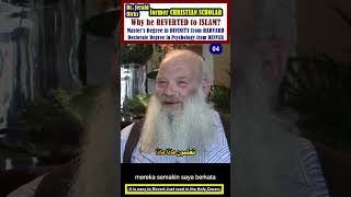 Why Did A Former Christian Scholar Revert To Islam 04