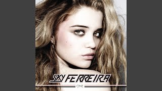 Video thumbnail of "Sky Ferreira - One"