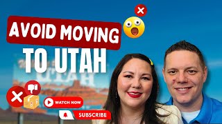 Avoid Moving to Utah unless you can handle these 5 facts