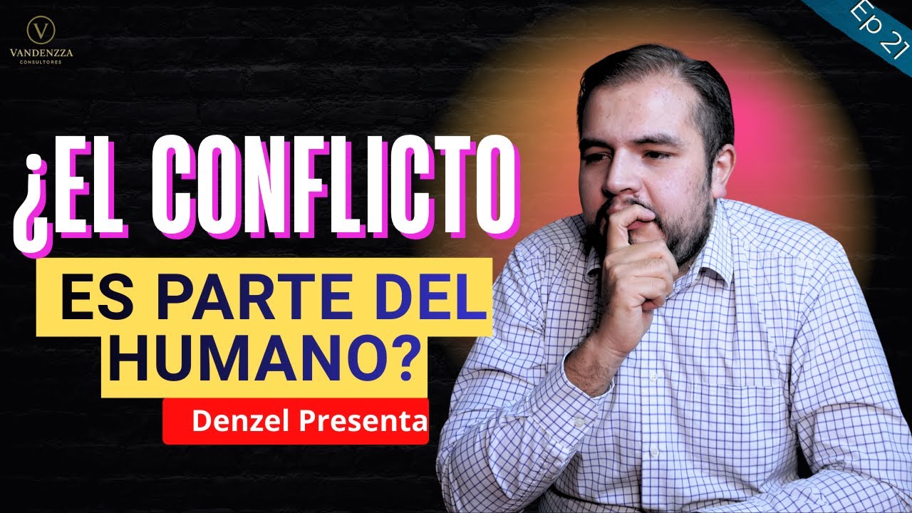 ¿El conflicto es parte del ser humano?