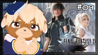 【FFXV】8年熟成のFF初見プレイ！全力で楽しむ#9