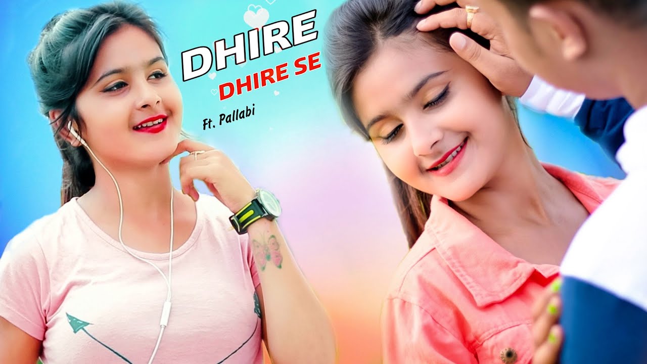 Dheere Dheere Se Meri Zindagi Cute Love Story New Hindi Song 2020 Ft.Pallabi RDS Dheere Dheere Se Meri Zindagi Cute Love Story New Hindi Song 2020 Ft.Pallabi RDS