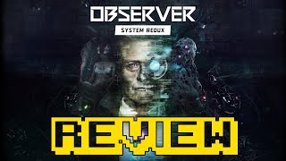 Observer: System Redux Review