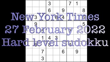 Sudoku solution – New York Times sudoku 27 February 2022 Hard level