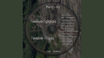 Twelve Spokes-Twelve Ways, Pt. 1 the Idea (Instrumental)
