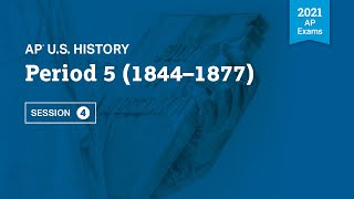2021 Live Review 4 | AP U.S. History | Period 5 (1844 – 1877) screenshot 5