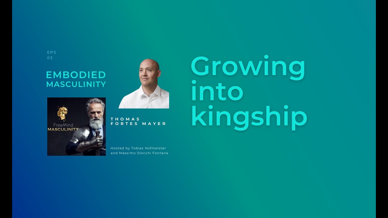Growing into Kingship with Thomas Fortes Mayer