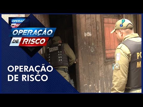Operação de Risco  (30/03/19) | Completo