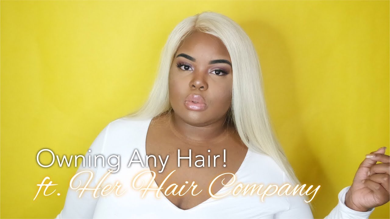 I'm Back & I'm BLONDE!! Own Your Hair ft. Her Hair Company Blonde 613 girls like you
