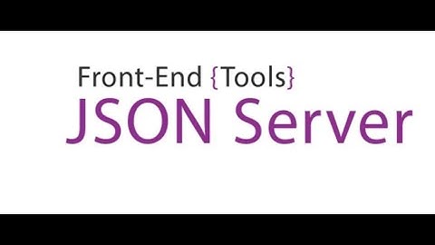آموزش json-server  و پیاده سازی javascript
