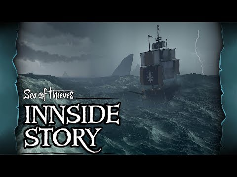 Sea of Thieves Inn-side Story #16: Storms