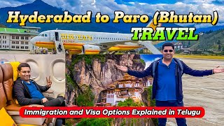 Traveling from Hyderabad, India to Paro, Bhutan | Immigration & Visa Process Explained in Telugu