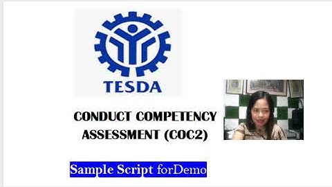 SAMPLE SCRIPT FOR DEMO: CONDUCTING COMPETENCY ASSESSMENT COC2 /BOOKKEEPING