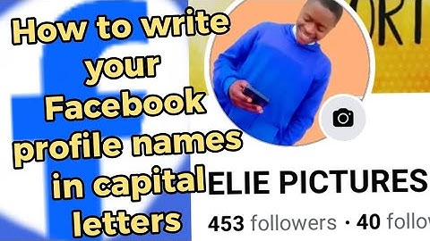 How to write your Facebook profile names in capital letters & How to change names 2024