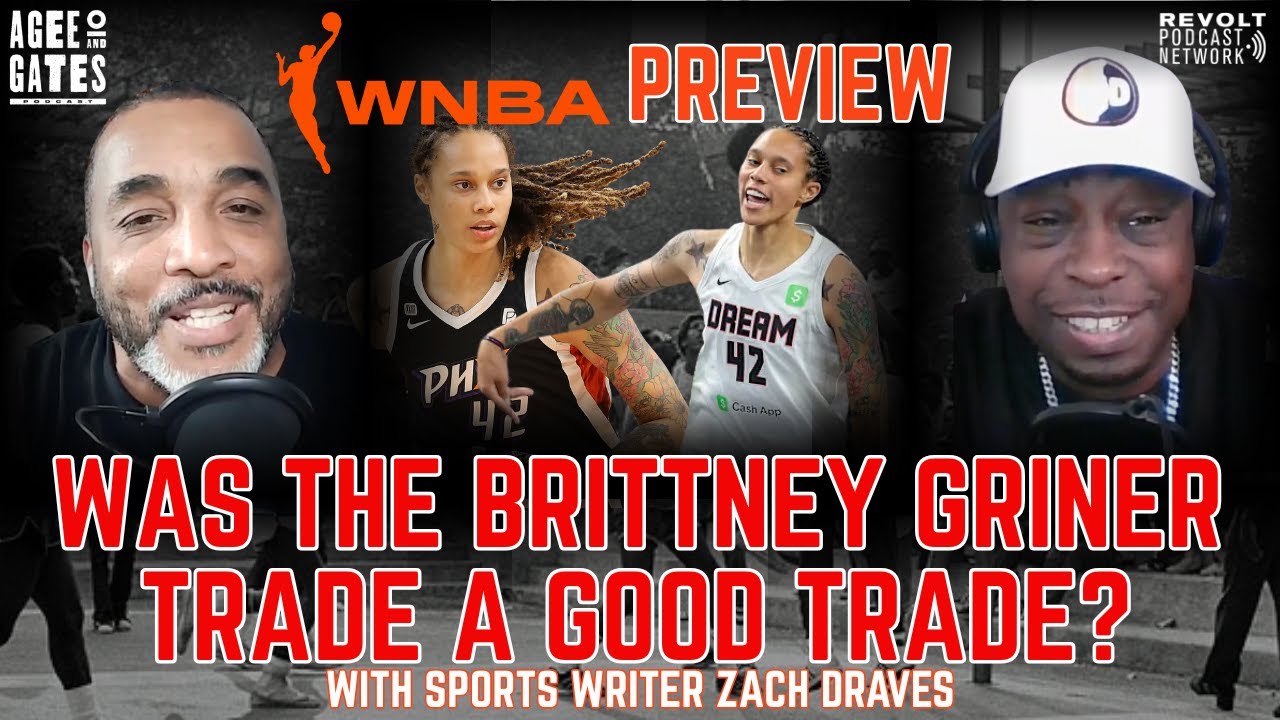 Was the Brittney Griner trade a good trade for the Atlanta Dream? # ...