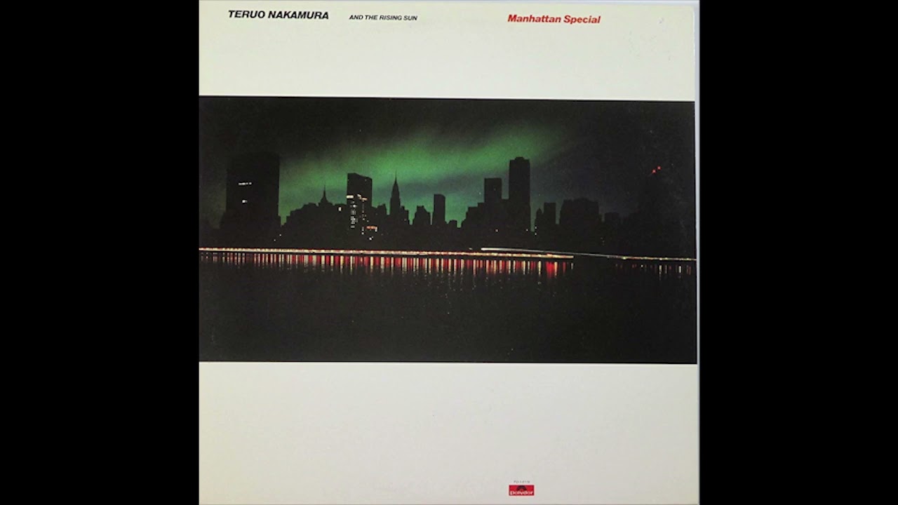 1977] Teruo Nakamura And The Rising Sun – Manhattan Special [Full