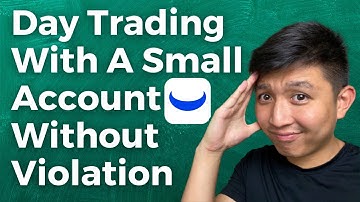 How to Day Trade on Webull with a Small Account (Avoid Violations)
