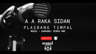 KARAOKE LAGU BALI || A A RAKA SIDAN - PLAIBANG TIMPAL